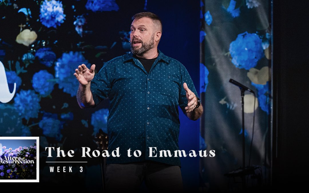 The Road to Emmaus – Recognizing Jesus