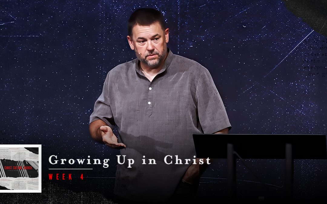 Growing Up in Christ