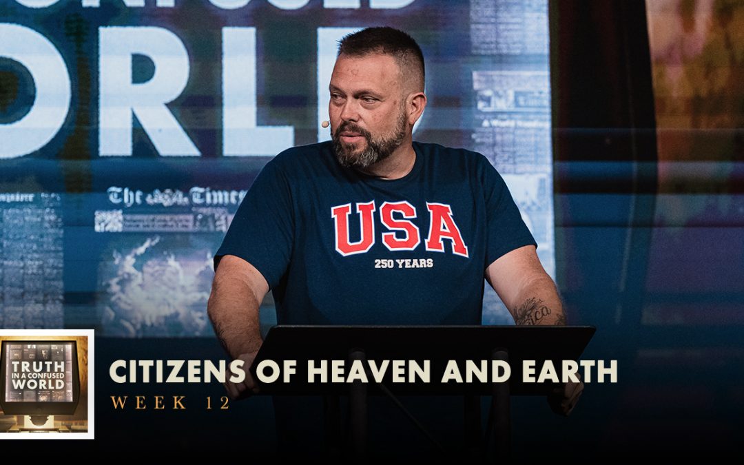 Citizens of Heaven and Earth