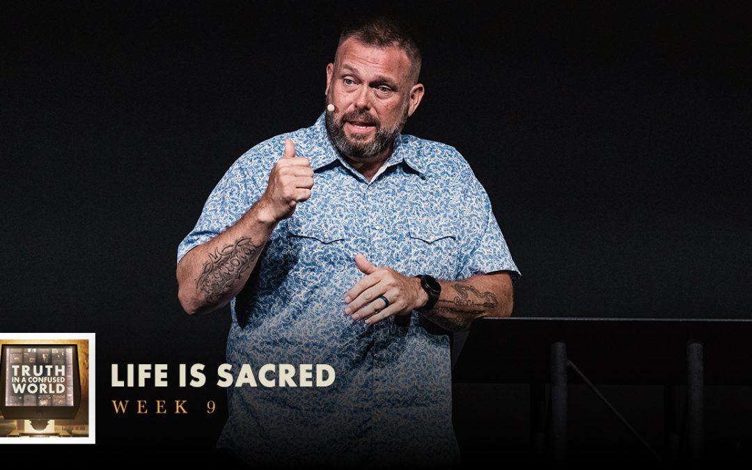 Life Is Sacred